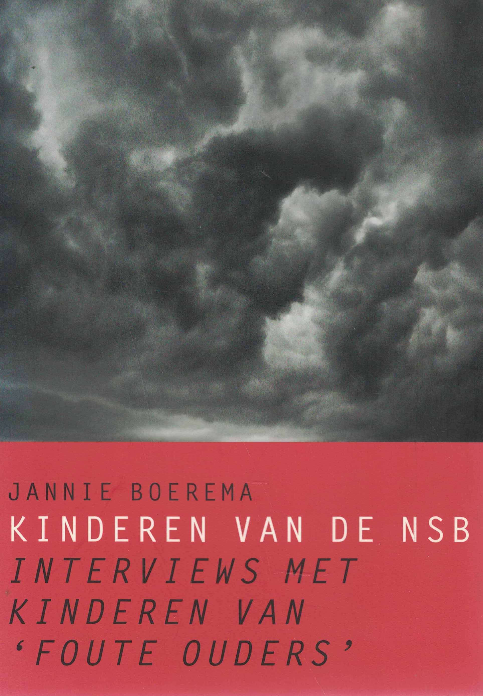 Kinderen van de NSB - Interviews met kinderen van 'foute ouders'
