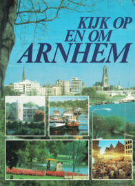 Kijk op en om Arnhem (2e-hands)