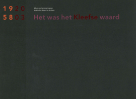 Het was het Kleefse waard - Album ter herinnering aan de Kleefse Waard te Arnhem (in originele cassette)