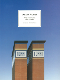 Aldo Rossi - Architecture 1981-1991