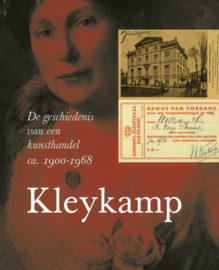 Kleykamp - De geschiedenis van een kunsthandel ca. 1900-1968 (NIEUW)