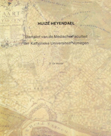 Huize Heyendael - Stamslot van de Medische Faculteit der katholieke Universiteit Nijmegen