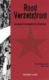 Rood Verzetsfront - Aanzetten tot stadsguerrilla in Nederland