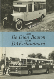 Van De Dion Bouton naar DAF-standaard - Vijftig jaar autobussen en autobuslijnen in de stad Utrecht