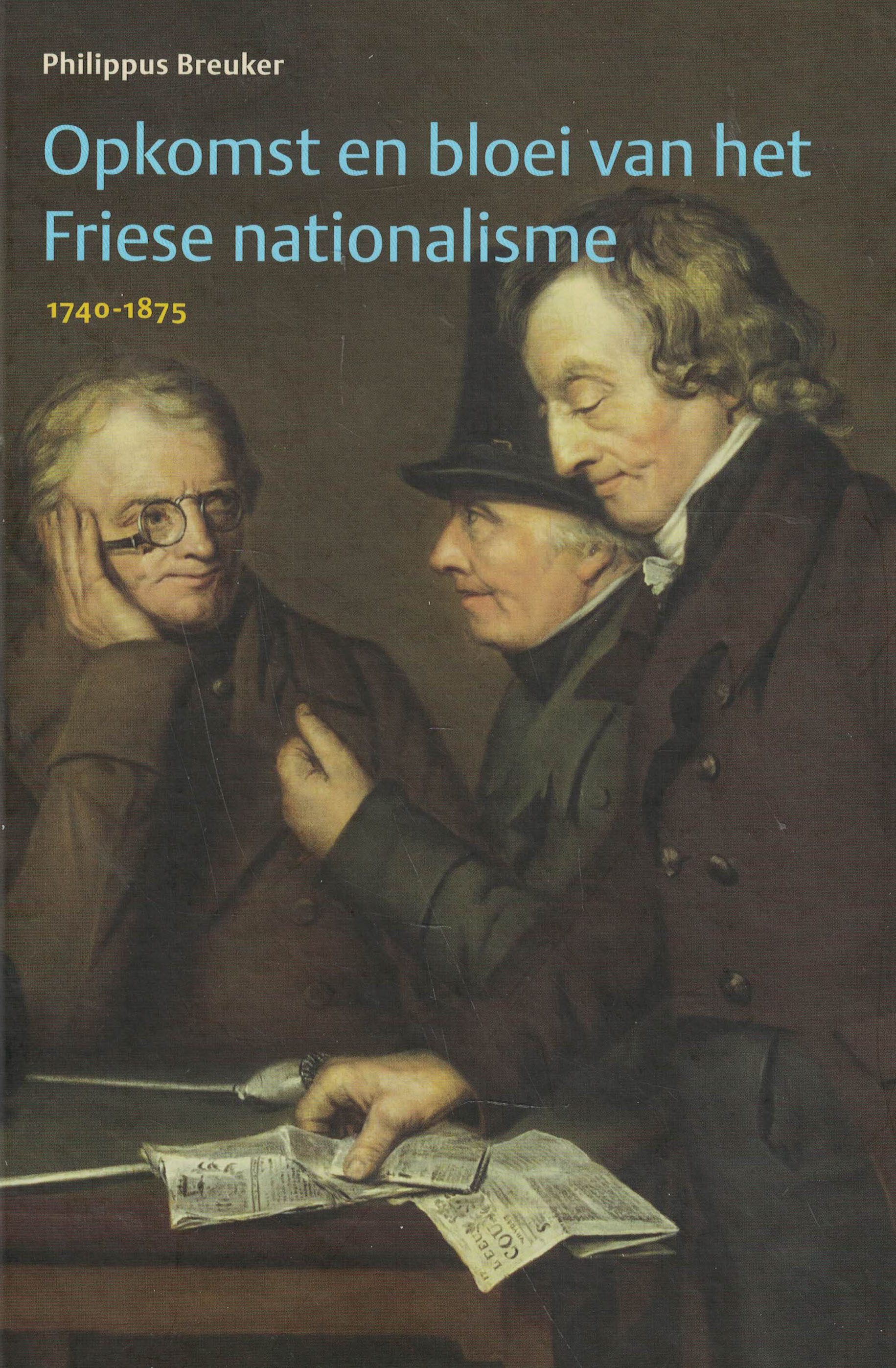 Opkomst en bloei van het Friese nationalisme 1740-1875