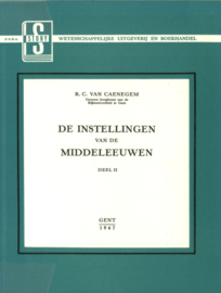 De instellingen van de Middeleeuwen - Geschiedenis van de westerse staatsinstellingen van de Ve tot de XVe eeuw (deel 1 en 2)