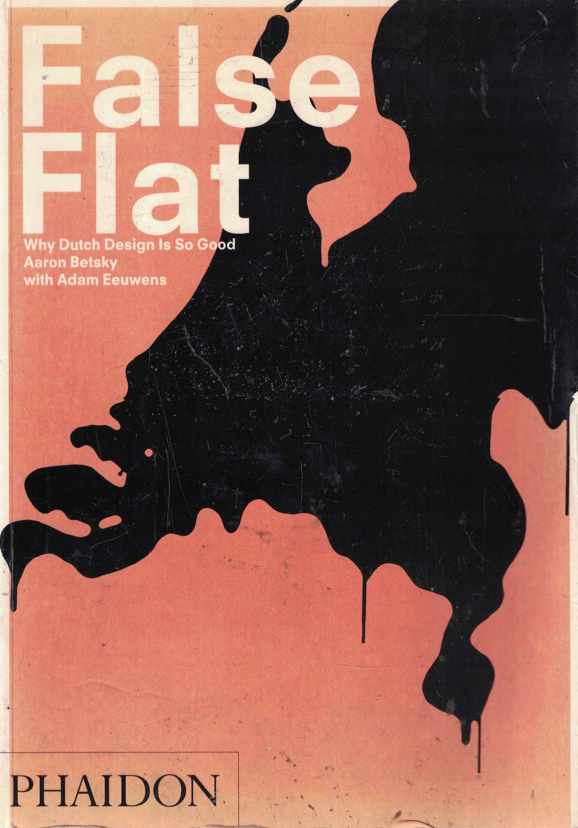 False Flat - Why Dutch Design Is So Good