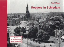 Roovers in Schiedam (deel 1, 2, 3 en 4) en z.g.a.n.