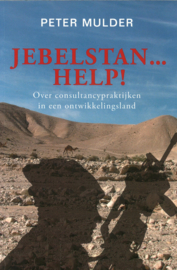 Jebelstan... Help! -Over consultancypraktijken in een ontwikkelingsland