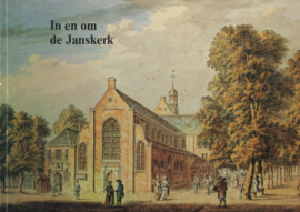 In en om de Janskerk - Utrecht