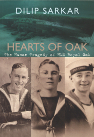 Hearts of Oak - The Human Tragedy of HMS Royal Oak