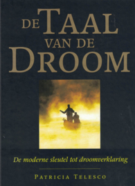 De taal van de droom - De moderne sleutel tot droomverklaring