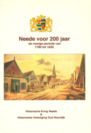 Neede voor 200 jaar - De roerige periode van 1790 tot 1830