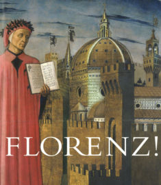 Florenz! - Bundeskunsthalle 22. November 2013 bis 9. März 2014(hardcover)