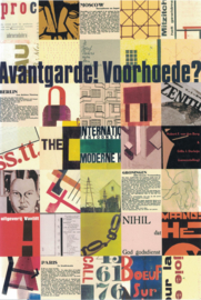 Avantgarde! Voorhoede? - Vernieuwingsbewegingen in Noord en Zuid opnieuw beschouwd