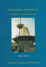 Veranderd Veenendaal - Verleden en heden in beeld