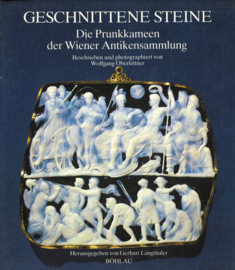 Geschnittene Steine - Die Prunkkameen der Wiener Antikensammlung