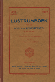 Lustrumboek van den Bond van Koordirigenten in Nederland 1922-1927