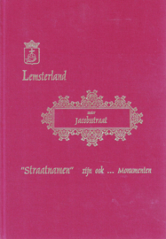 Lemsterland "Straatnamen" zijn ook...Monumenten