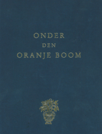 Onder den Oranje boom - Nederlandse kunst en cultuur aan Duitse vorstenhoven in de zeventiende en achttiended eeuw