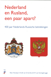 Nederland en Rusland, een paar apart? - 400 jaar Nederlands-Russische betrekkingen