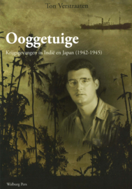 Ooggetuige - Krijgsgevangen in Indië en Japan (1942-1945)