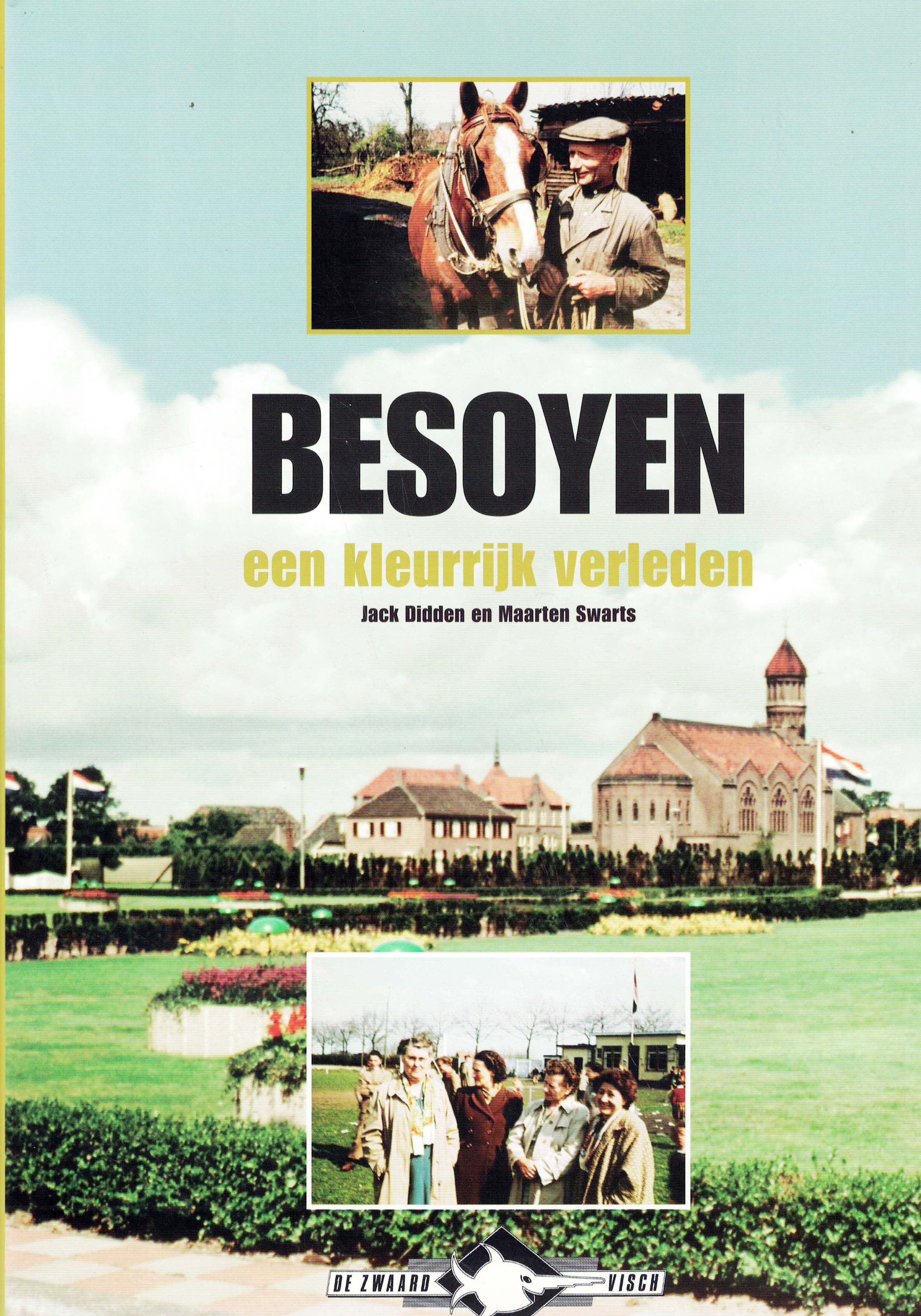 Besoyen - Een kleurrijk verleden