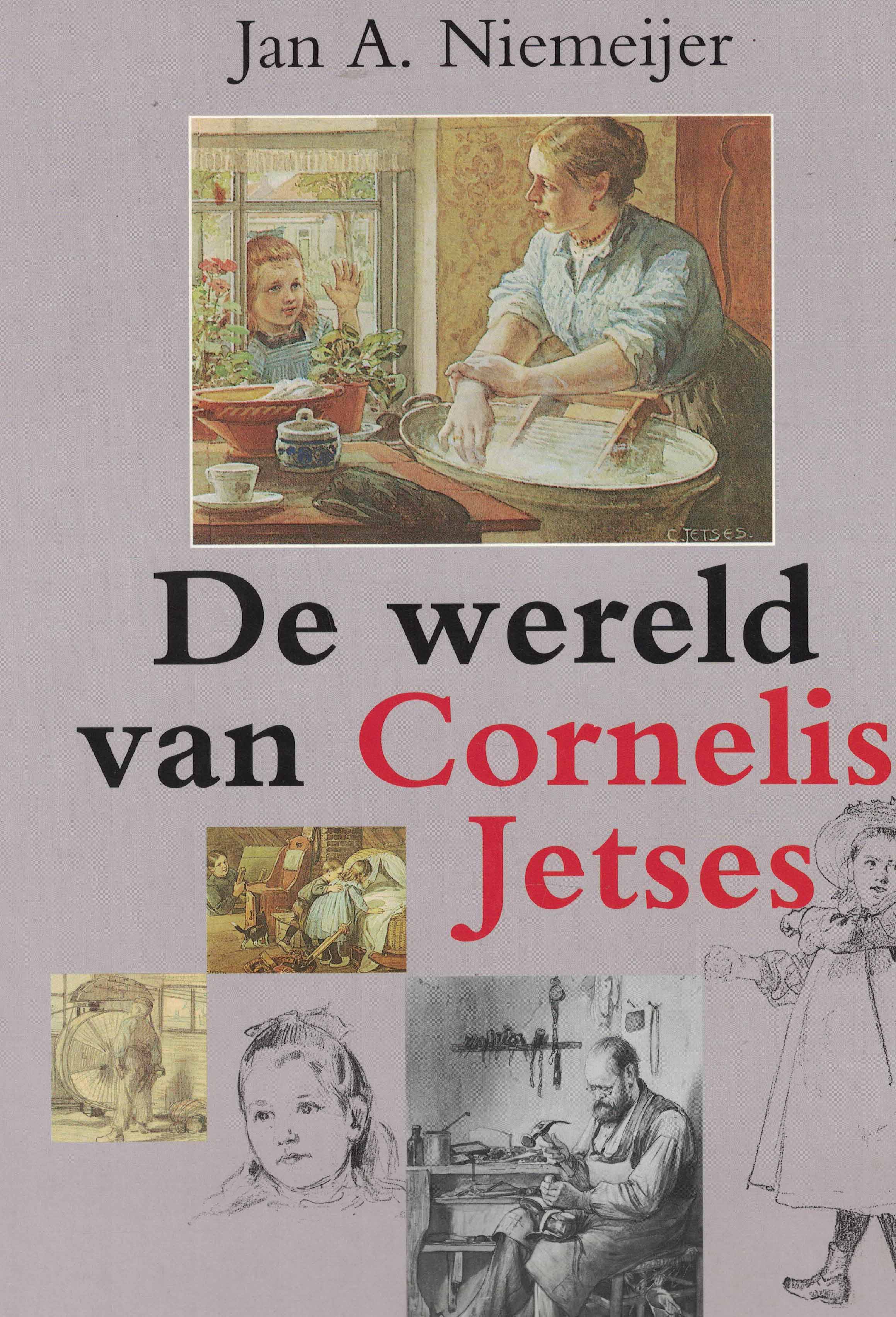 De wereld van Cornelis Jetses