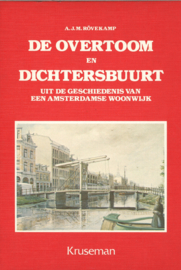 De Overtoom en Dichtersbuurt - Uit de geschiedenis van een Amsterdamse woonwijk
