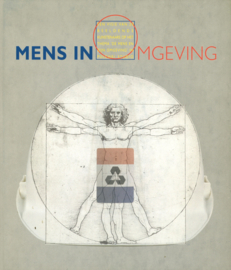 Mens in omgeving - Een visie van 20 beeldende kunstenaars op het thema 'De mens en zijn omgeving' in Pulchri Studio (inclusief jury-rapport NBM-Amstelland 1995)
