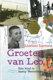 Groeten van Leo - Een kind in kamp Westerbork