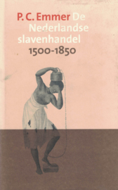 De Nederlandse slavenhandel 1500-1850
