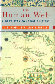 The Human Web - A Bird's-Eye View of the World History (hardcover)