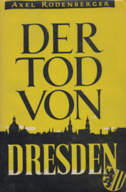 Der Tod von Dresden (1e druk 1952)