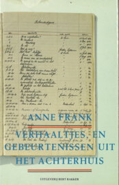 Anne Frank - Verhaaltjes en gebeurtenissen uit het Achterhuis