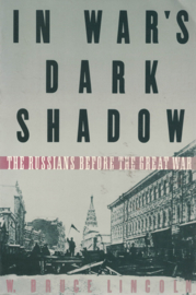 In War's Dark Shadow - The Russians before The Great War