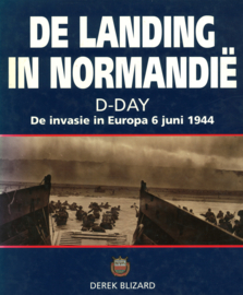 De landing in Normandië - D-Day de invasie in Europa 6 juni 1944
