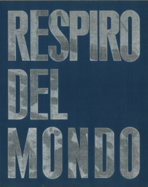 Respiro del Mondo (genummerd exemplaar)