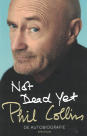Not Dead Yet - Phil Collins de autobiografie