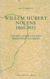 Willem Hubert Nolens 1860-1931 - Uit het leven van een priester-staatsman