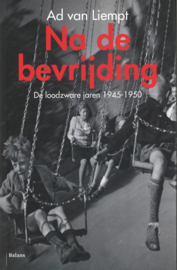 Na de bevrijding - De loodzware jaren 1945-1950