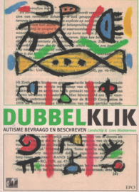Dubbelklik - Autisme bevraagd en beschreven