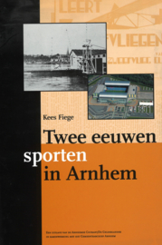 Twee eeuwen sporten in Arnhem