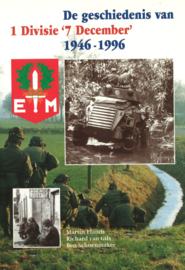 De geschiedenis van 1 Divisie '7 December' 1946-1996