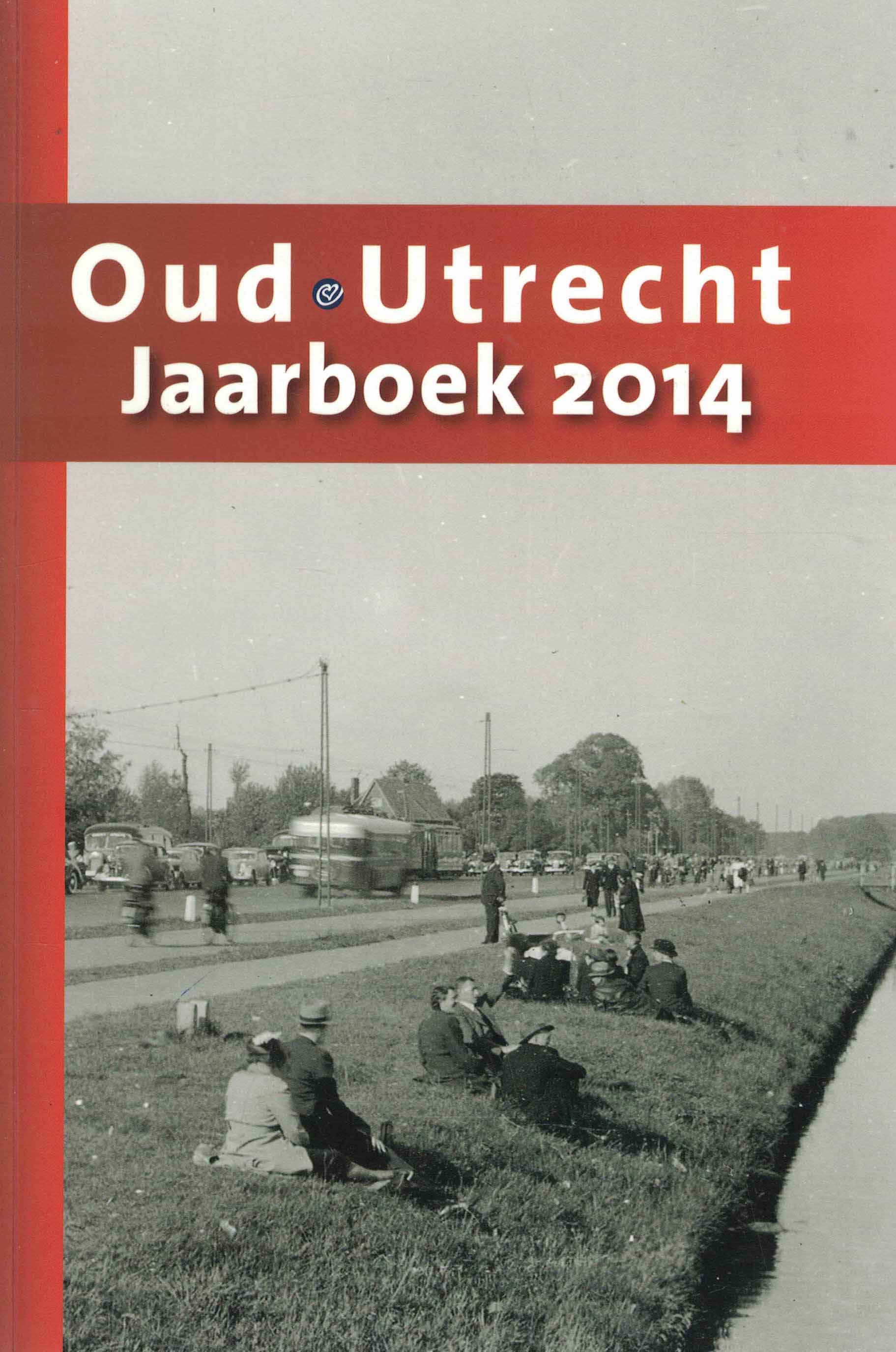 Jaarboek Oud-Utrecht 2014