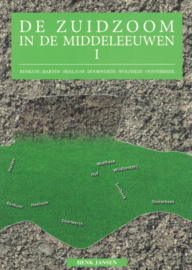 De Zuidzoom in de Middeleeuwen I - Renkum-Harten-Heelsum-Doorwerth-Wolfheze-Oosterbeek