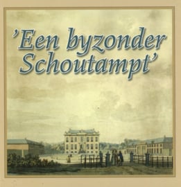 Een bijzonder Schoutampt - Het voormalig ambt Barneveld in pen en penseel, 1625-1875