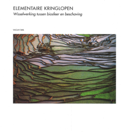 Elementaire kringlopen - Wisselwerking tussen biosfeer en beschaving (hardcover)