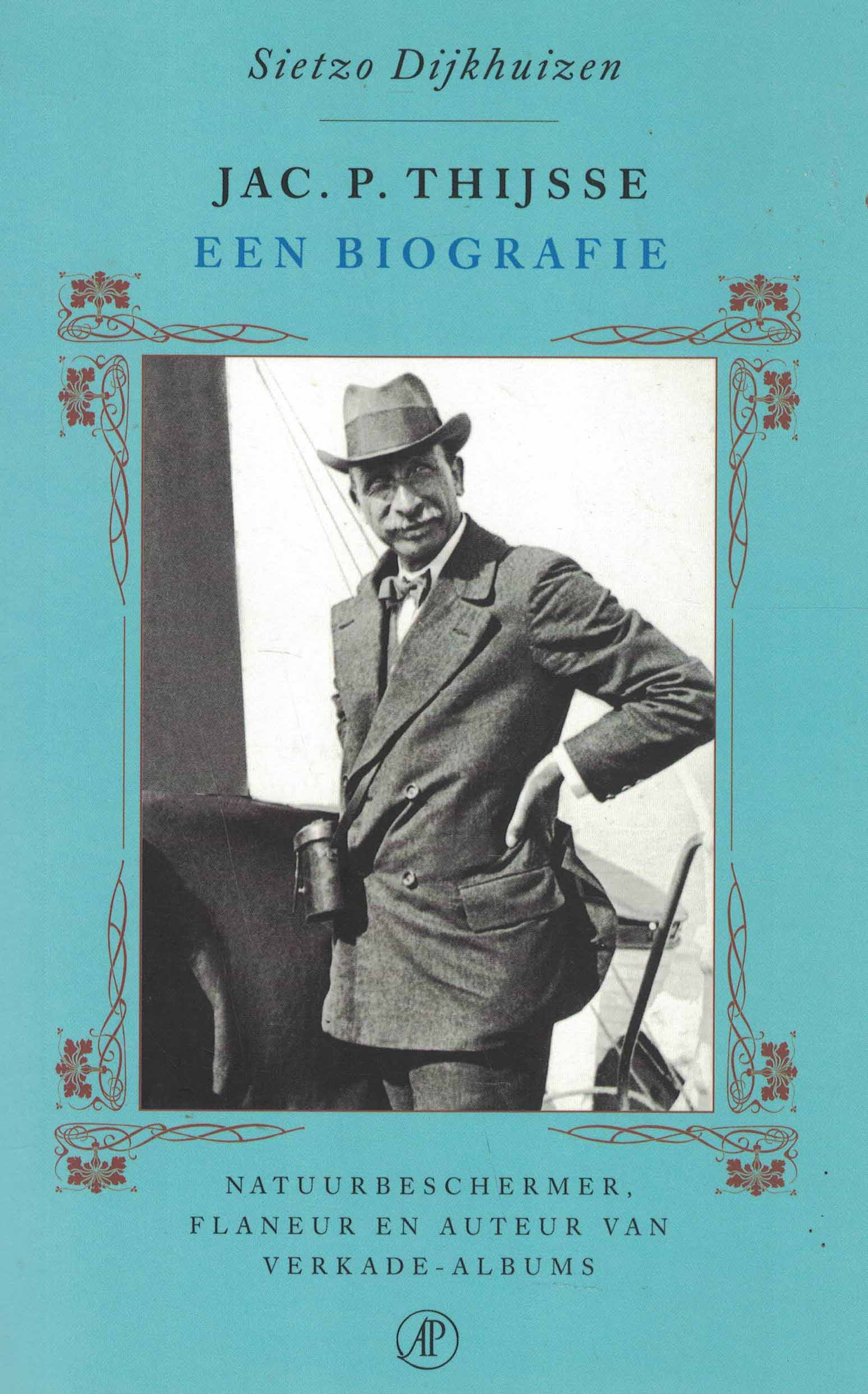 Jac. P. Thijsse - Een biografie