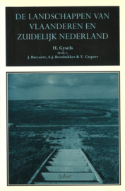 De landschappen van Vlaanderen en Zuidelijk Nederland